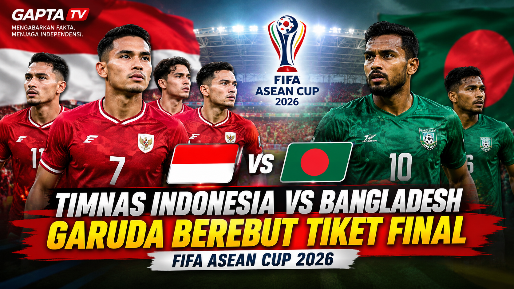 Timnas Indonesia vs Bangladesh Malam Ini, Garuda Berebut Tiket Final FIFA ASEAN Cup 2026